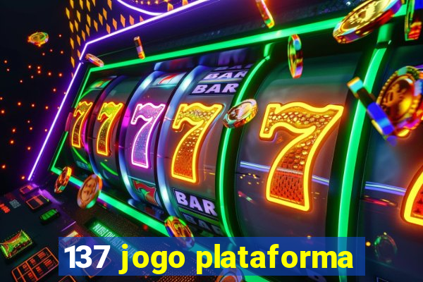 137 jogo plataforma